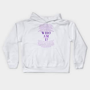 Who am I Kids Hoodie